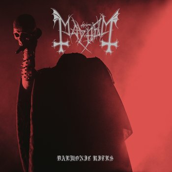 Daemonic Rites - Mayhem