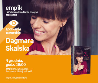 Dagmara Skalska | Empik Plac Wolności