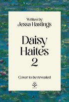 Daisy Haites: The Great Undoing: Book 4 (Original Cover Collection) Jessa Hastings