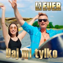 Daj mi tylko 4Ever