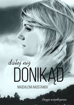 Dalej niż donikąd - Nadstawek Magdalena