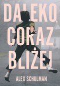 Daleko, coraz bliżej - ebook mobi - Schulman Alex
