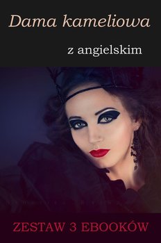 Dama kameliowa z angielskim - Dumas Aleksander Syn, Doyle Arthur Conon, Owczarek Marta