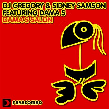 Dama s Salon - DJ Gregory & Sidney Samson featuring Dama s