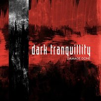 Damage Done (Re-issue 2009 + Bonus) Dark Tranquillity