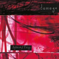 Damage Fripp Robert, Sylvian David