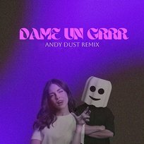 Dame Un Grrr Fantomel, Kate Linn, Andy Dust