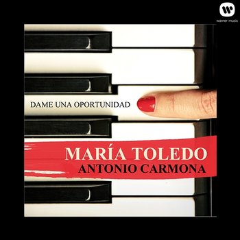Dame una oportunidad - Maria Toledo