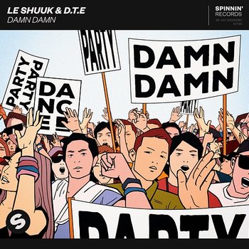 Damn Damn - le Shuuk & D.T.E