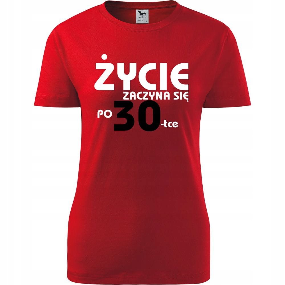 Damska Koszulka Z Nadrukiem ycie Zaczyna Si Po 30 Na Prezent Urodziny damska-koszulka-z-nadrukiem-ycie-zaczyna-si-po-30-na-prezent-urodziny