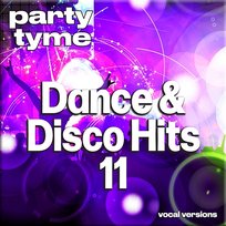 Dance & Disco Hits 11 Party Tyme