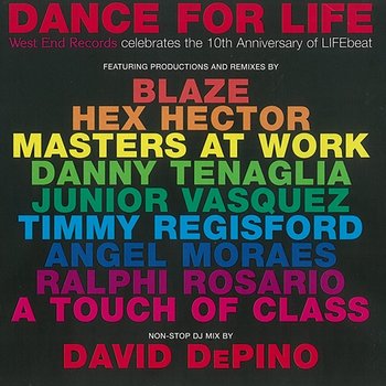 Dance For Life "West End Records Celebrates The 10th Anniversary of LIFEBeat" - Various Artists