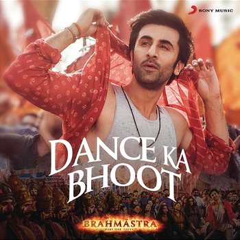 Dance Ka Bhoot - Pritam, Arijit Singh, Amitabh Bhattacharya