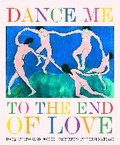 Dance Me to the End of Love - Cohen Leonard
