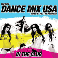 Dance Mix Usa: In The Club (USA Edition) Dillinger, DJ Mog, Kanye West, TV Rock, Laidback Luke, Axwell, Major Lazer, Deadmau5
