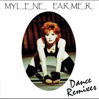 Dance Remixes Mylène Farmer