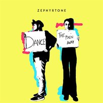 Dance The Pain Away Zephyrtone