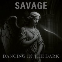 Dancing in the Dark Savage