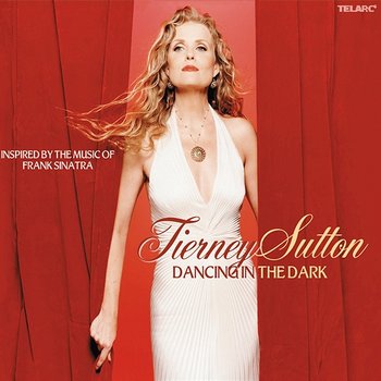 Dancing In The Dark - Tierney Sutton