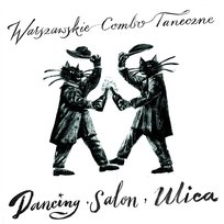 Dancing, Salon, Ulica Warszawskie Combo Taneczne