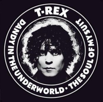 Dandy in the Underworld/Soul of My Suit, płyta winylowa - T. Rex