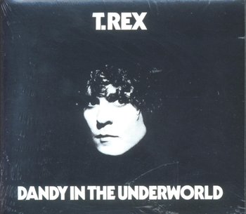 Dandy In The Underworld - T. Rex