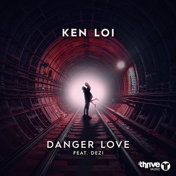 Danger Love - Ken Loi feat. Dezi