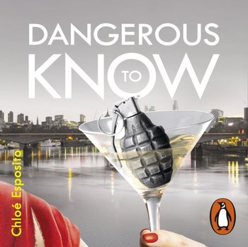 Dangerous to Know - Esposito Chlo