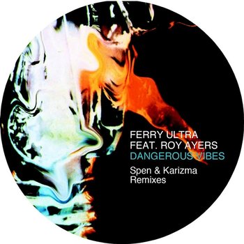 Dangerous Vibes - Ferry Ultra, Roy Ayers