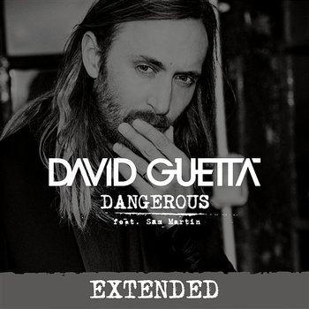 Dangerous - David Guetta