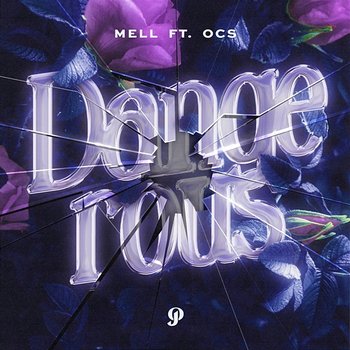 Dangerous - Mell, OCS