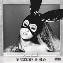 Dangerous Woman Grande Ariana
