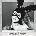 Dangerous Woman PL - Grande Ariana
