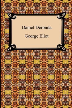 Daniel Deronda - Eliot George