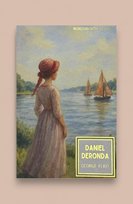 Daniel Deronda. Wordsworth Classics Eliot George