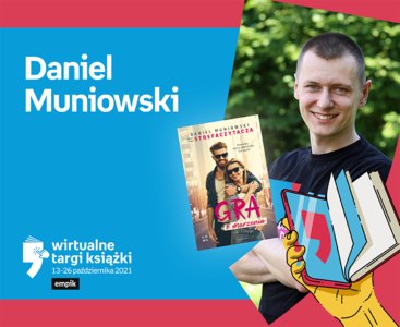 Daniel Muniowski – PREMIERA | Wirtualne Targi Książki