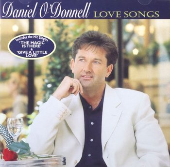 Daniel O Donnell Love Songs - Daniel O'Donnell