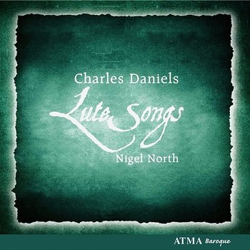 Daniels, Charles / North, Nigel: Lute Songs - Charles Daniels, Nigel North