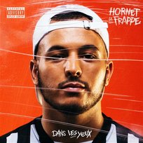 Dans les yeux Hornet La Frappe