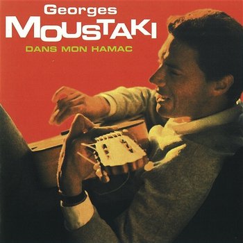 Dans Mon Hamac - Georges Moustaki