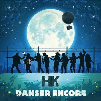 Danser encore - HK