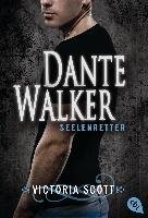Dante Walker - Seelenretter - Scott Victoria