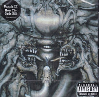 Danzig III. How The Gods Kill (Remastered) Danzig