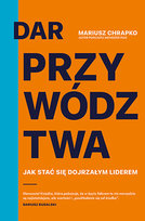 Dar przywództwa Chrapko Mariusz