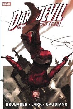 Daredevil By Brubaker & Lark Omnibus. Volume 1 - Brubaker Ed