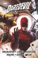 Daredevil Nieustraszony! Tom 6 Paul Azaceta, Brubaker Ed, Lark Michael, David Aja, Rucka Greg