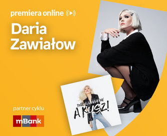 Daria Zawiałow - PREMIERA ONLINE 
