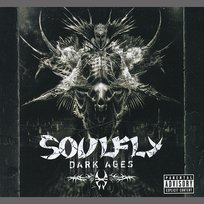 Dark Ages Soulfly