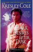 Dark Desires After Dusk - Cole Kresley