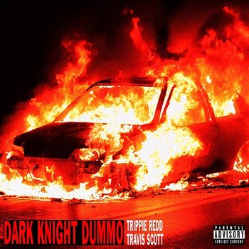 Dark Knight Dummo - Trippie Redd feat. Travis Scott